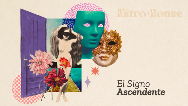¿Qué es el Ascendente y cuál es su Significado en la Carta Astral?